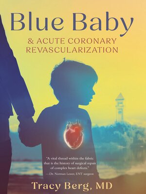 cover image of Blue Baby and Acute Coronary Revascularization